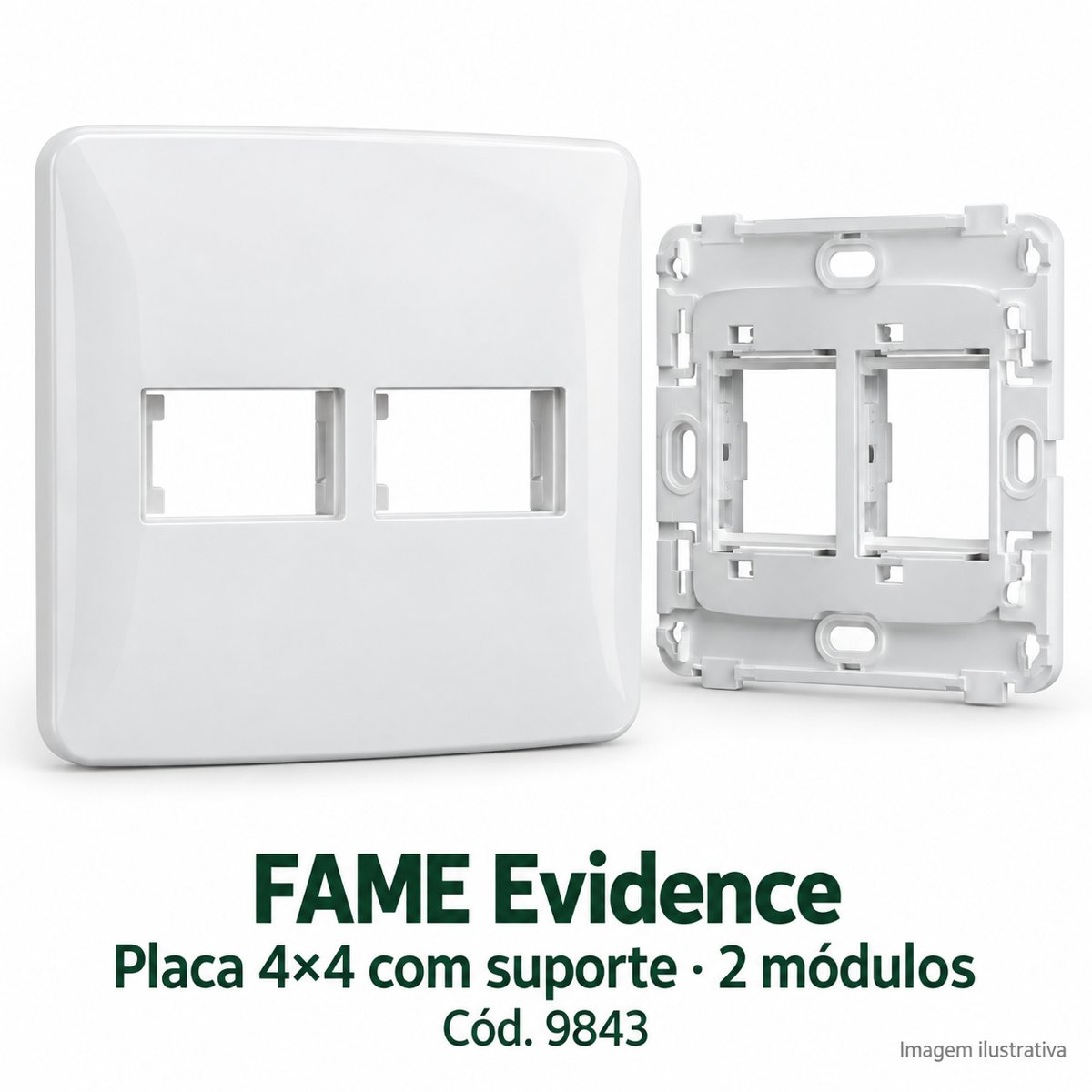 FAME Placa 4X4 com suporte 2 modulos