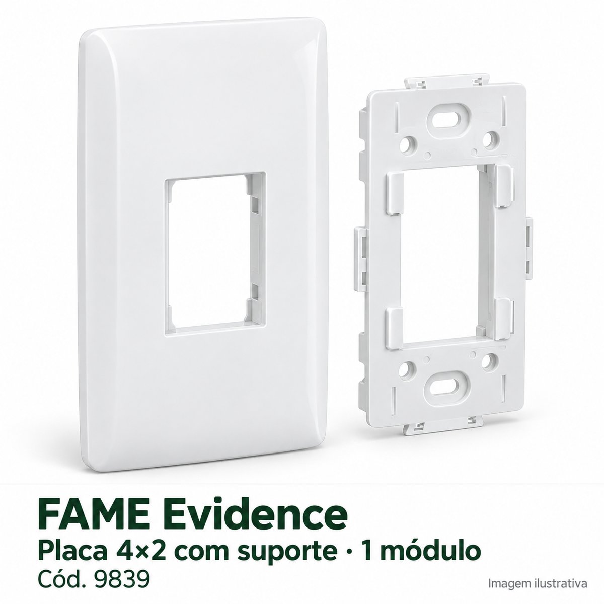 FAME Placa 4X2 com suporte 1 modulo
