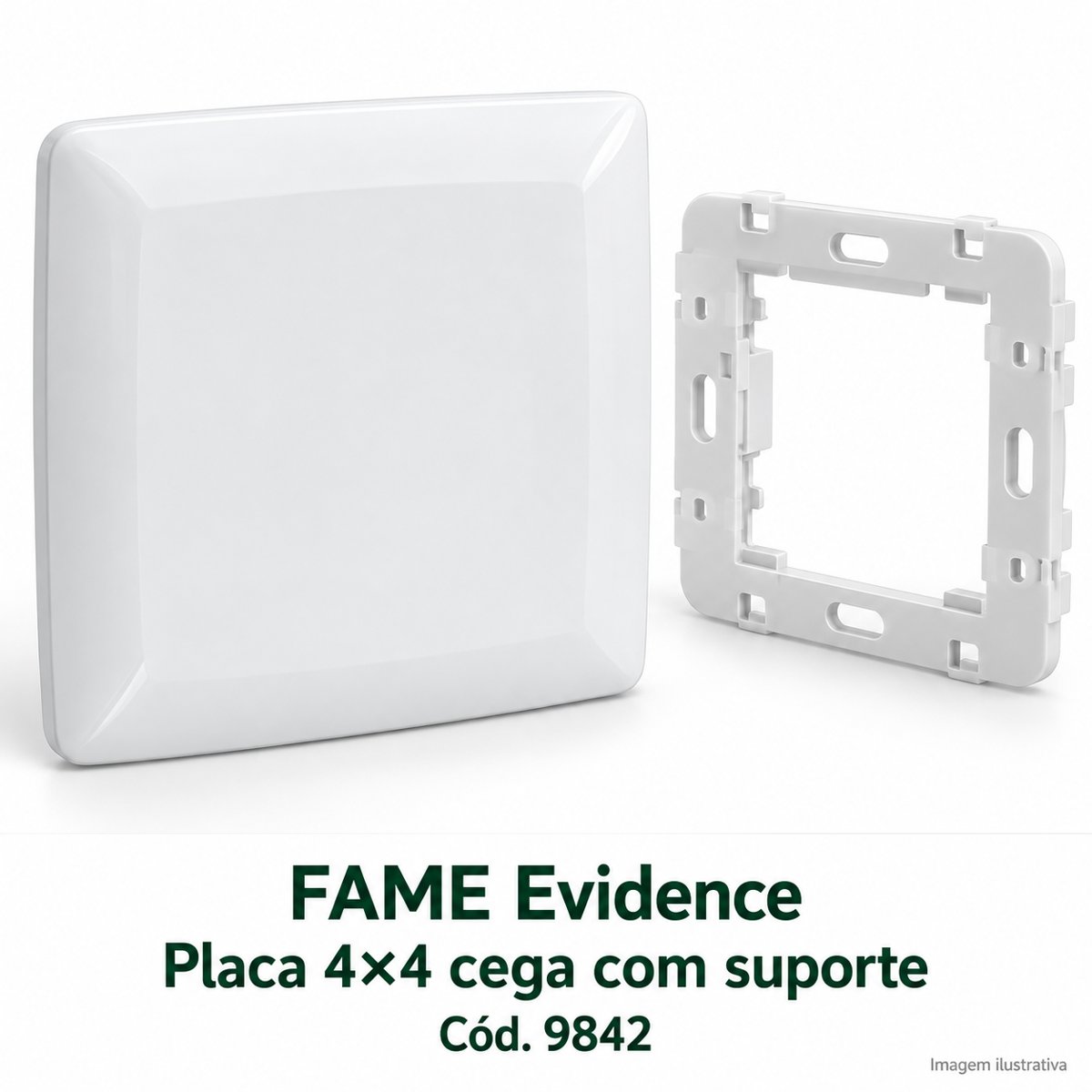 FAME Placa 4X4 com suporte cega