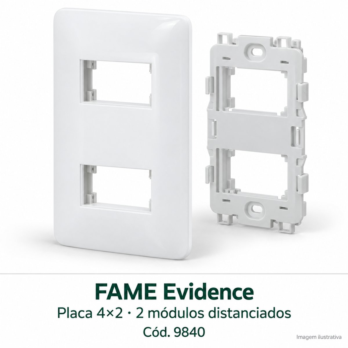 FAME Placa 4X2 com suporte 2 modulos Dis