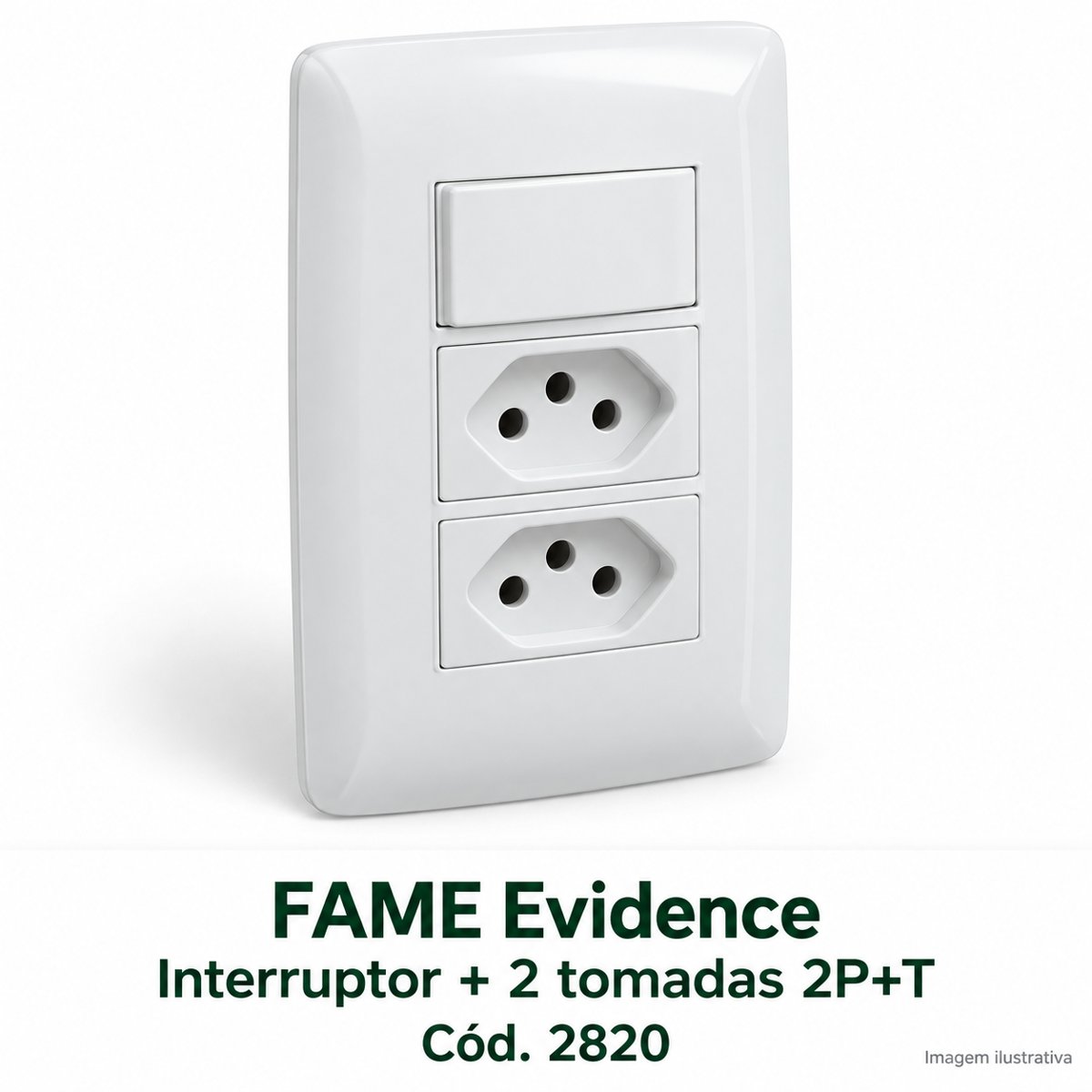 FAME Interruptor + 2 Tomada 2P+T